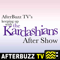 Keeping Up with the Kardashians Reviews and After Show - AfterBuzz TV