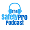 The SafetyPro Podcast - Helping you manage workplace safety one episode at a time!