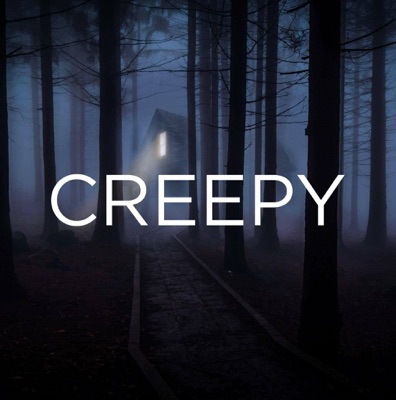 Creepy Creepy