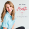 The Just Enjoy Health Podcast | Health | Wellness | Faith |