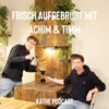 Käthe Podcast - Frisch aufgebrüht mit Achim & Timm