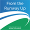 From The Runway Up: An Airport and Aviation Podcast