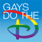 Gays Do the D: An Unofficial Disney Podcast