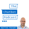 The Chatbot Podcast