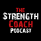 The Strength Coach Podcast | Interviews with the Top Strength Coaches, Fitness Pros, Nutritionists and Fitness Business Coach
