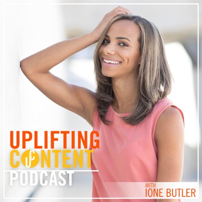 The Uplifting Content Podcast With Ione Butler (Let’s Talk About…) The Uplifting Content Podcast With Ione Butler (Let’s Talk About…)