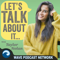 Let's Talk About It With Taylor Nolan