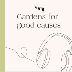 Gardens for Good Causes