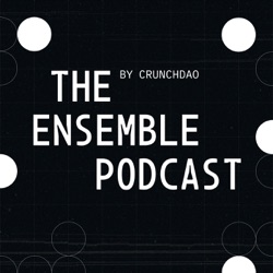 The Ensemble Podcast, by CrunchDAO