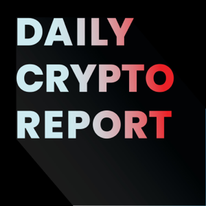 Daily Crypto Report podcast