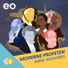 Moderne Profeten: Ware Woorden - NPO Radio 5 / EO