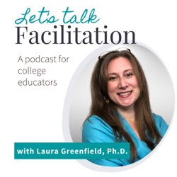 Ep 12 - How to Keep a Discussion on Track: Five Simple Tools to Stop a Talkative Student from Derailing the Group