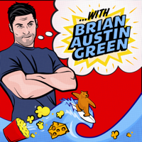 Episode 27: "Constructive Criticism with Brian Austin Green"