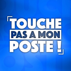 Touche Pas à Mon Poste (TPMP)