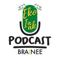 Eko Inak Podcast