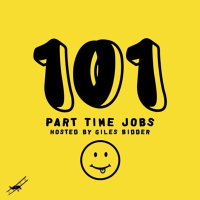 101 Part Time Jobs hosted by Giles Bidder