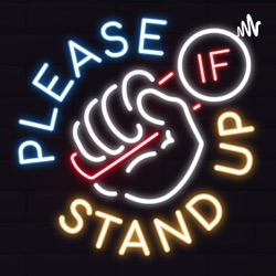 Please StandUp IF подкаст