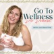 Go-To Wellness Pro Podcast