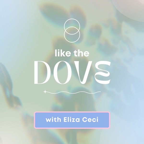 Like the Dove Podcast Image