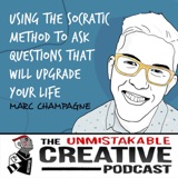 Marc Champagne | Using the Socratic Method to Ask Questions that Will Upgrade Your Life