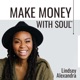 Make Money with Soul™