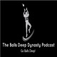 Balls Deep Dynasty Football Podcast