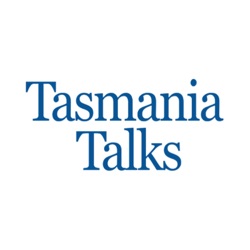 17.11.22 TASMANIA TALKS FULL PODCAST