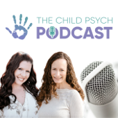 The Child Psych Podcast - Institute of Child Psychology