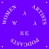 AWARE (Archives of Women Artists, Research and Exhibitions) Podcasts - AWARE (Archives of Women Artists, Research and Exhibitions)