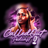 CalledOut Podcast - Deedee Kay