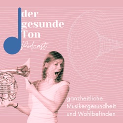 Der gesunde Ton - ganzheitliche Musikergesundheit und Wohlbefinden