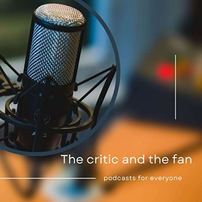 The critic and the fan with David Schulting & Adam Hungerford