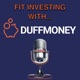 PERSONAL FINANCE AND INVESTING WITH DUFFMONEY