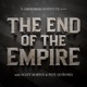 12/16/21 End of the Empire – Episode 8 – Mises Fellow Patrick Newman