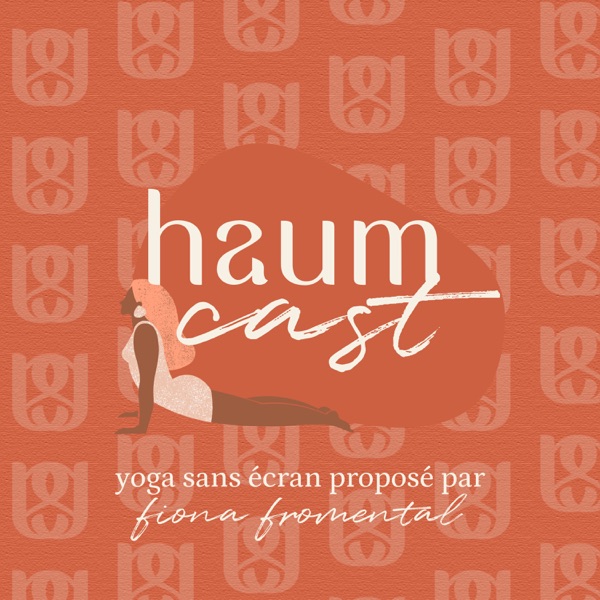 Haum Cast - Yoga sans écran