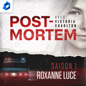 Post-Mortem avec Victoria Charlton - Saison 1 Roxanne Luce - QUB radio et Studio SF