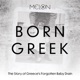 Born Greek - Made American