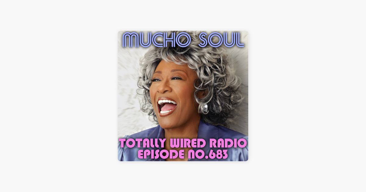 Mucho Soul's Podcast: Mucho Soul Show No. 683 on Apple Podcasts