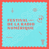 Festival de la radio numérique podcast