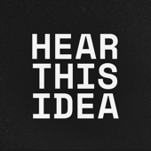 Hear This Idea - Fin Moorhouse and Luca Righetti