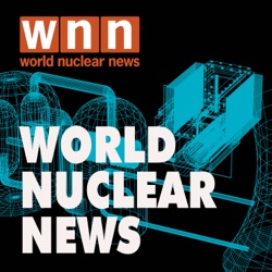 World Nuclear Performance Report, plus Great British Nuclear launches