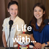 Life with… - ブルーアイズ株式会社