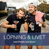 Löpning & Livet med Fredrik och Simon - simonfredrik