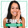 Erika Taught Me - Erika Kullberg