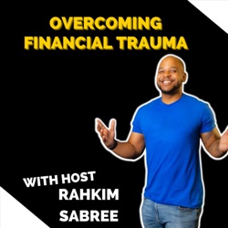 Overcoming Financial Trauma