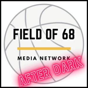The Field of 68 AFTER DARK Podcast podcast