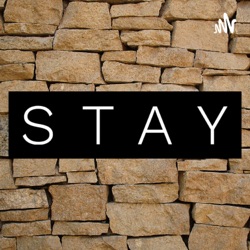 STAY 