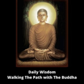 Daily Wisdom - Walking The Path with The Buddha - David Roylance