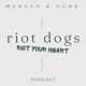 riot dogs | Der Podcast