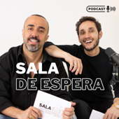 Sala de Espera - Podcast - Daniel Dziabas e Yan Acioli